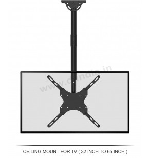 CEILING MOUNT FOR TV ( 32 INCH TO 65 INCH )